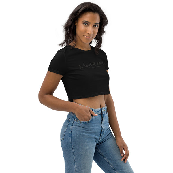 I Hope It Rains - Regular Print - Premium Organic Crop Top