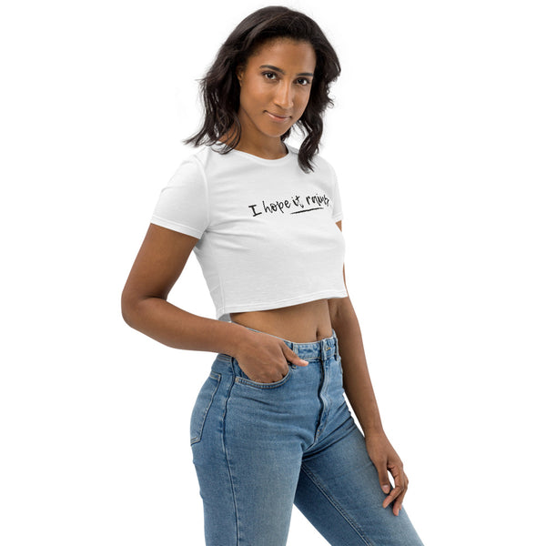 I Hope It Rains - Regular Print - Premium Organic Crop Top