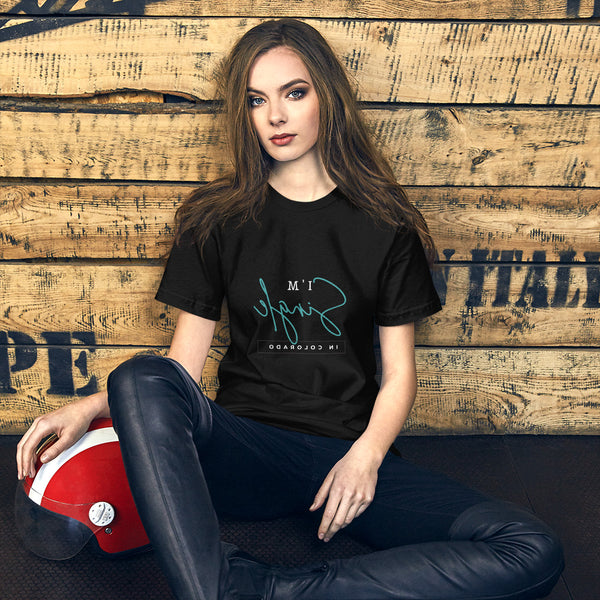 Single In Colorado - Short-Sleeve Unisex T-Shirt