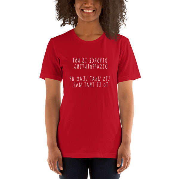 Divorce Is Not Disappointing - Short-Sleeve Unisex T-Shirt