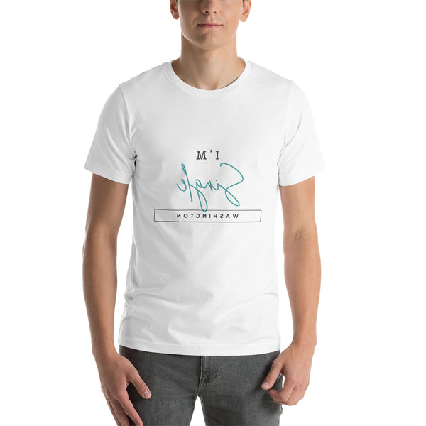 Single In Washington - Short-Sleeve Unisex T-Shirt