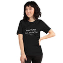 Does My Ass Look Big In This - Regular Print - Short-Sleeve Unisex T-Shirt