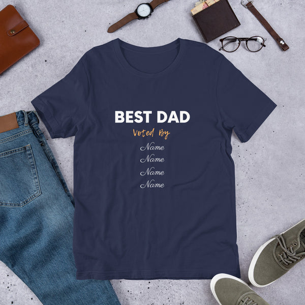 Best Dad Voted By Names (4 Names) - Regular Print -Short-Sleeve Unisex T-Shirt