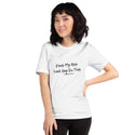 Does My Ass Look Big In This - Regular Print - Short-Sleeve Unisex T-Shirt