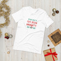 Dear Santa _ Ive Been Naughty Regular Print - Short-Sleeve Unisex T-Shirt